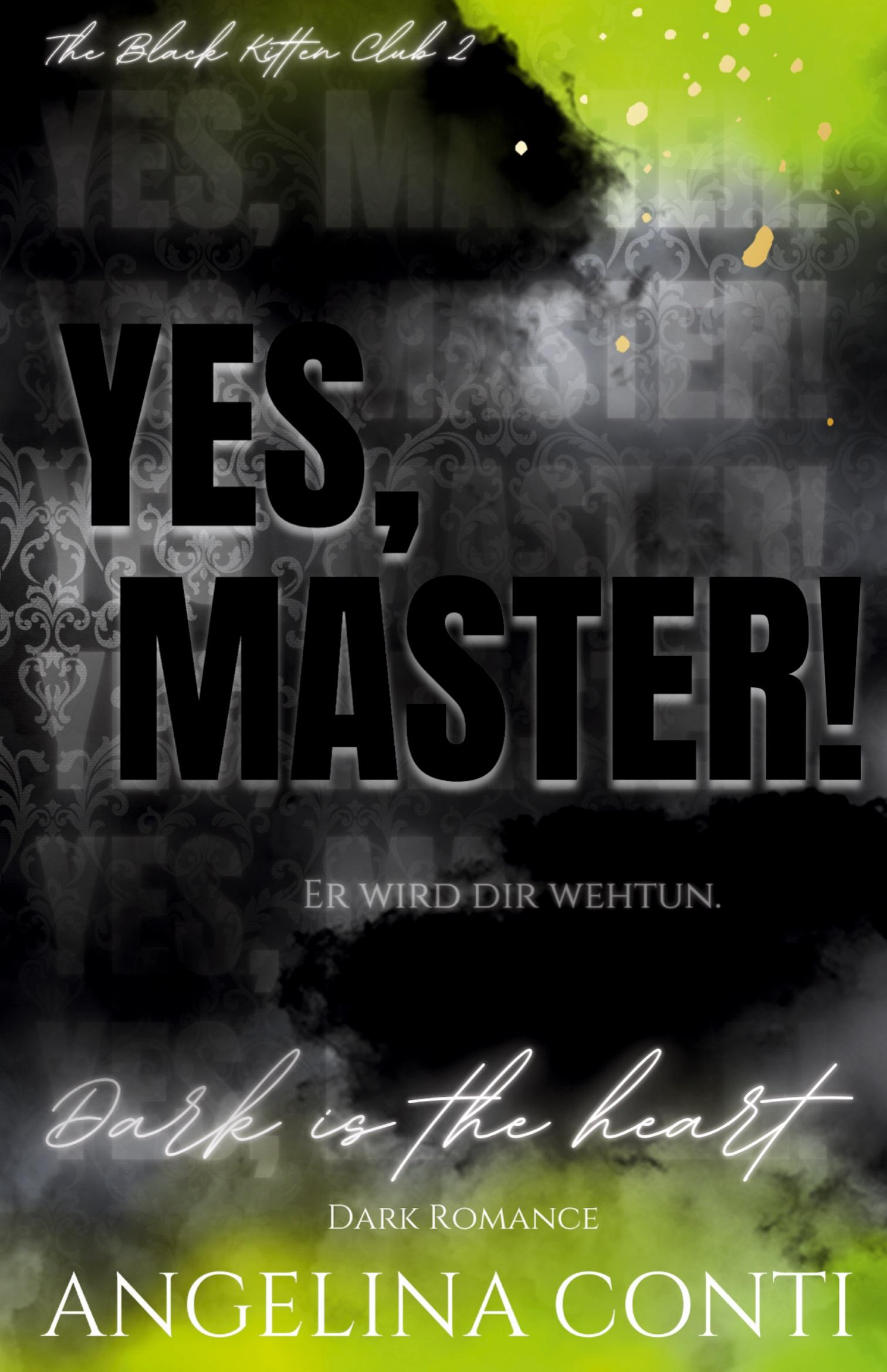 YES, MASTER! (Dark Romance)