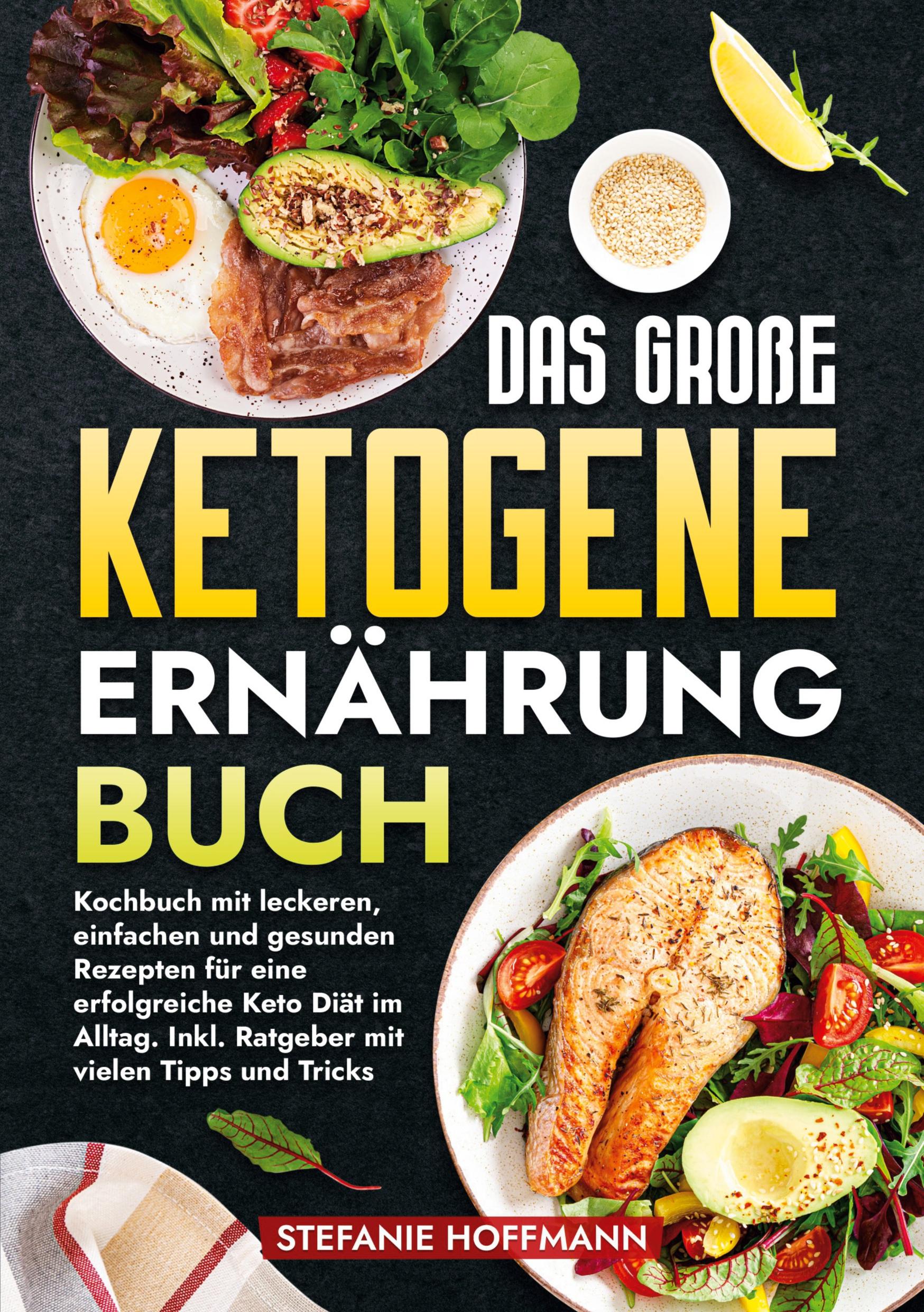 Das große Ketogene Ernährung Buch