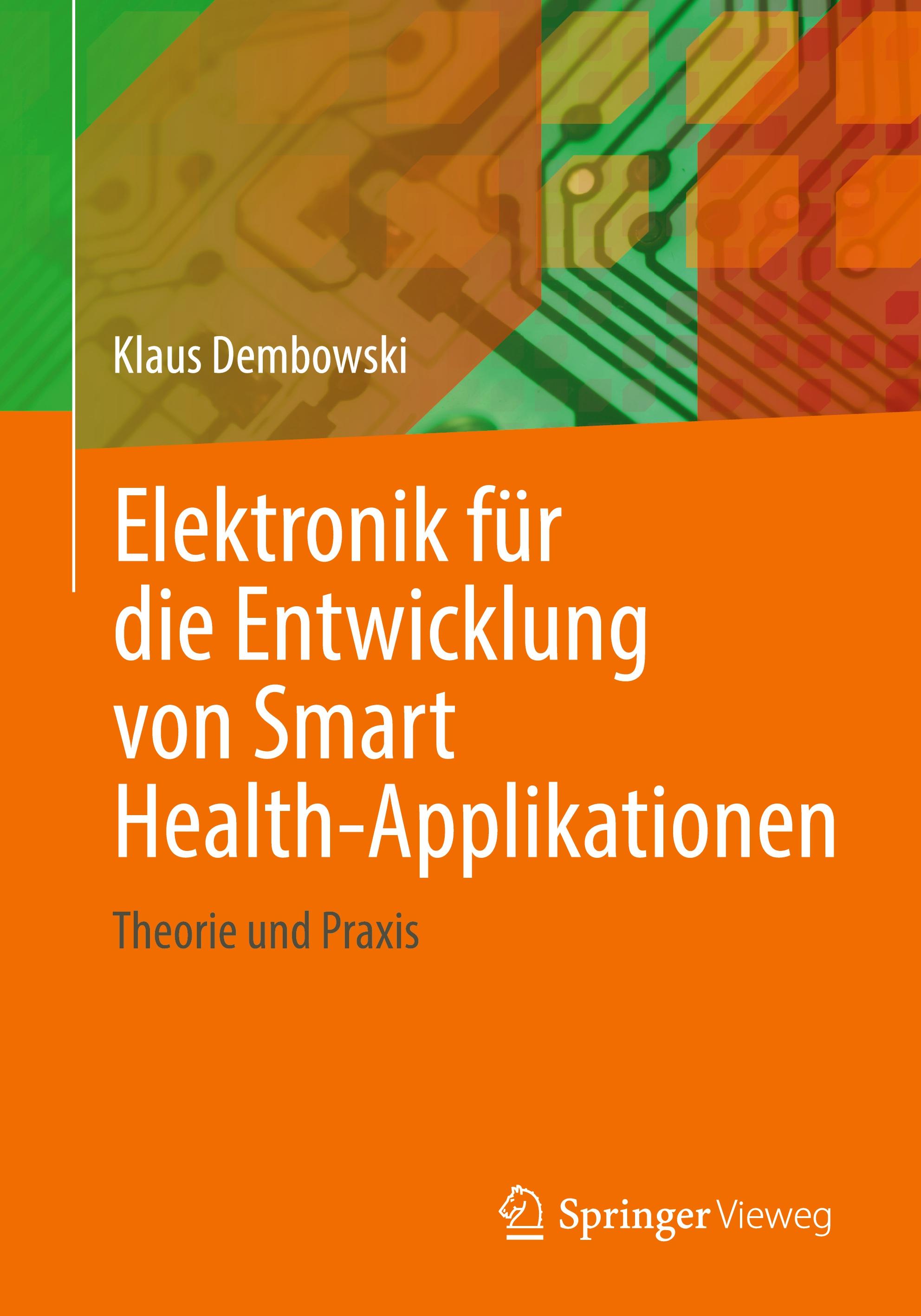 Elektronik für die Entwicklung von Smart Health-Applikationen