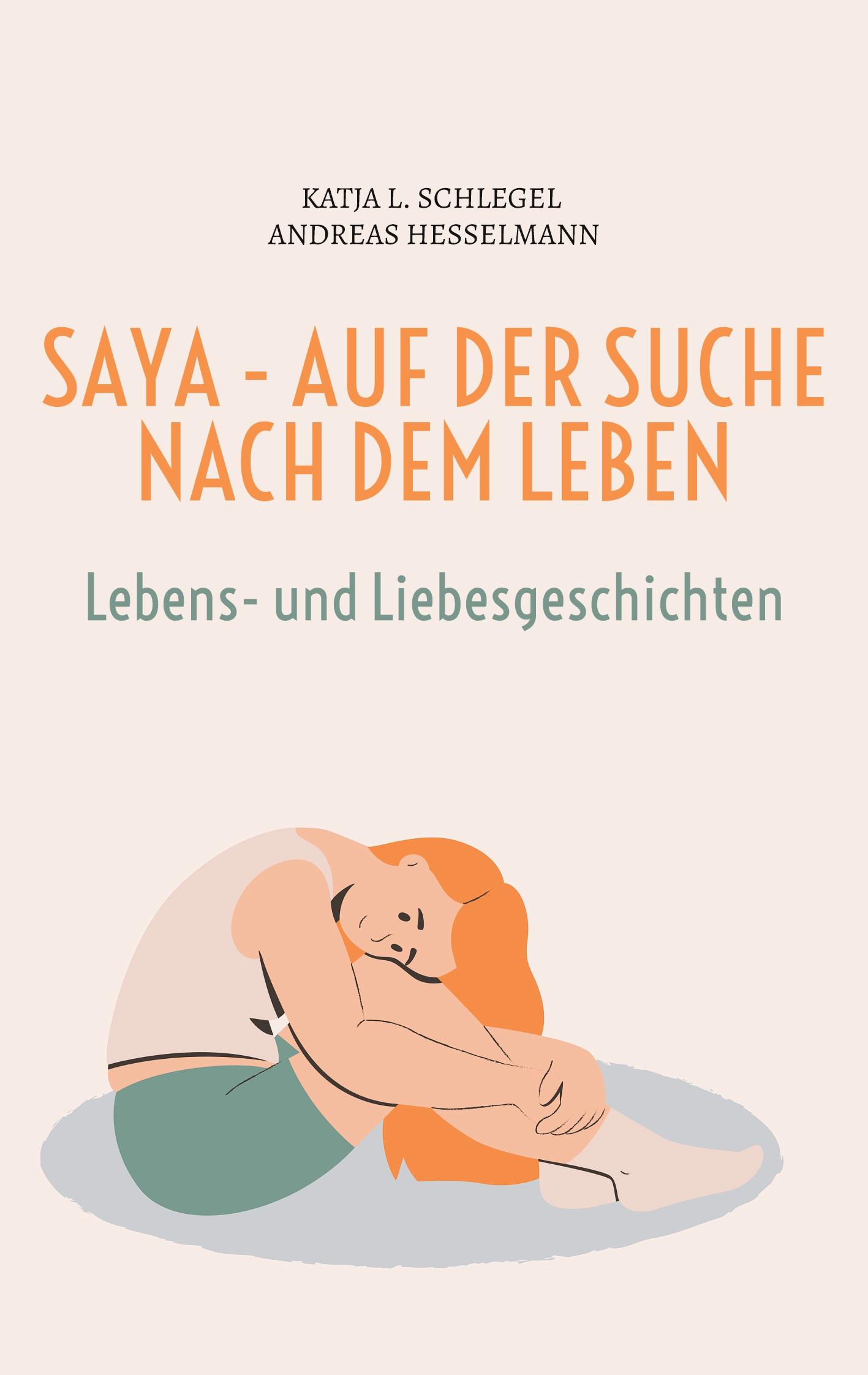 Saya - Auf der Suche nach dem Leben