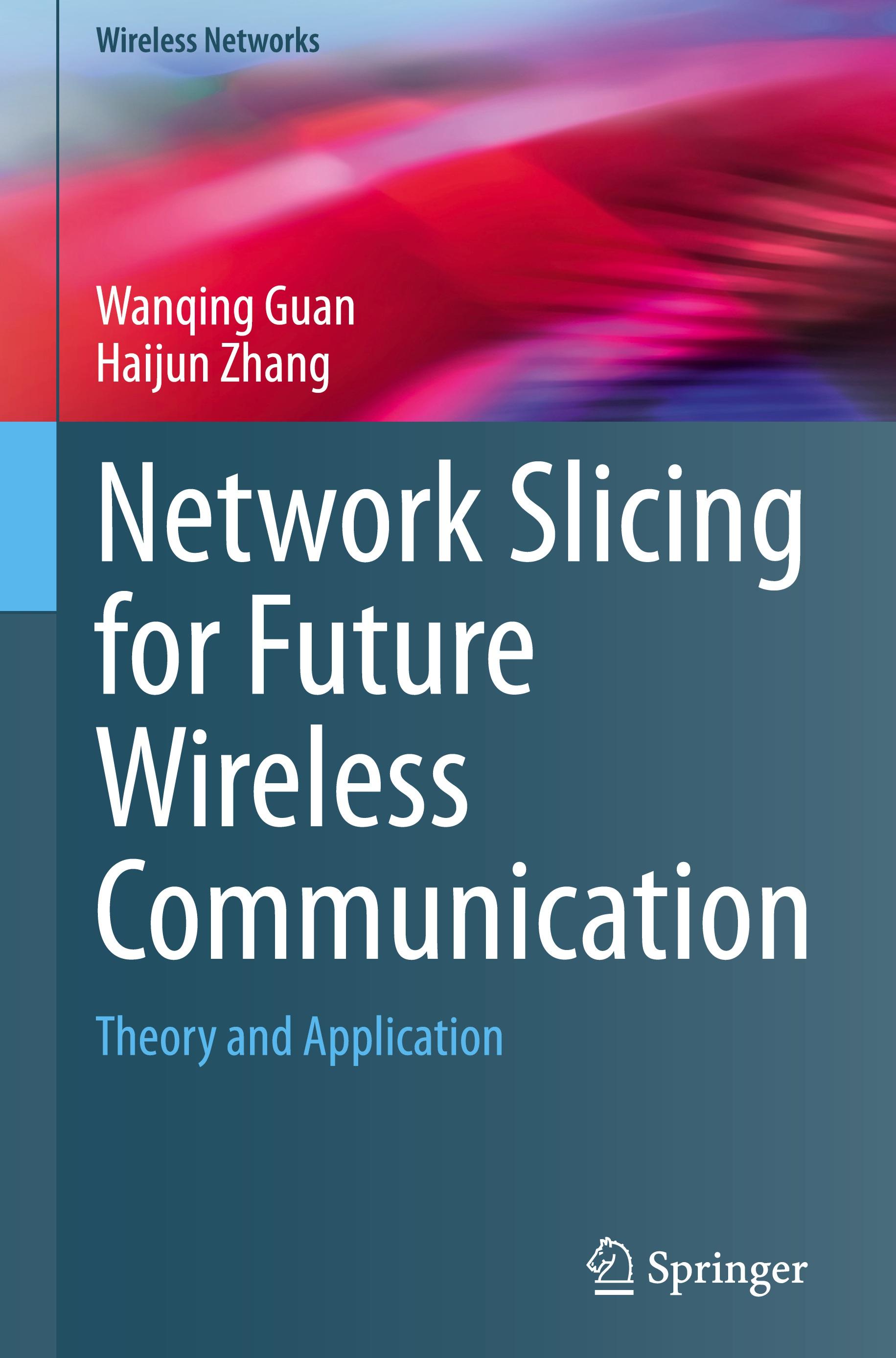 Network Slicing for Future Wireless Communication