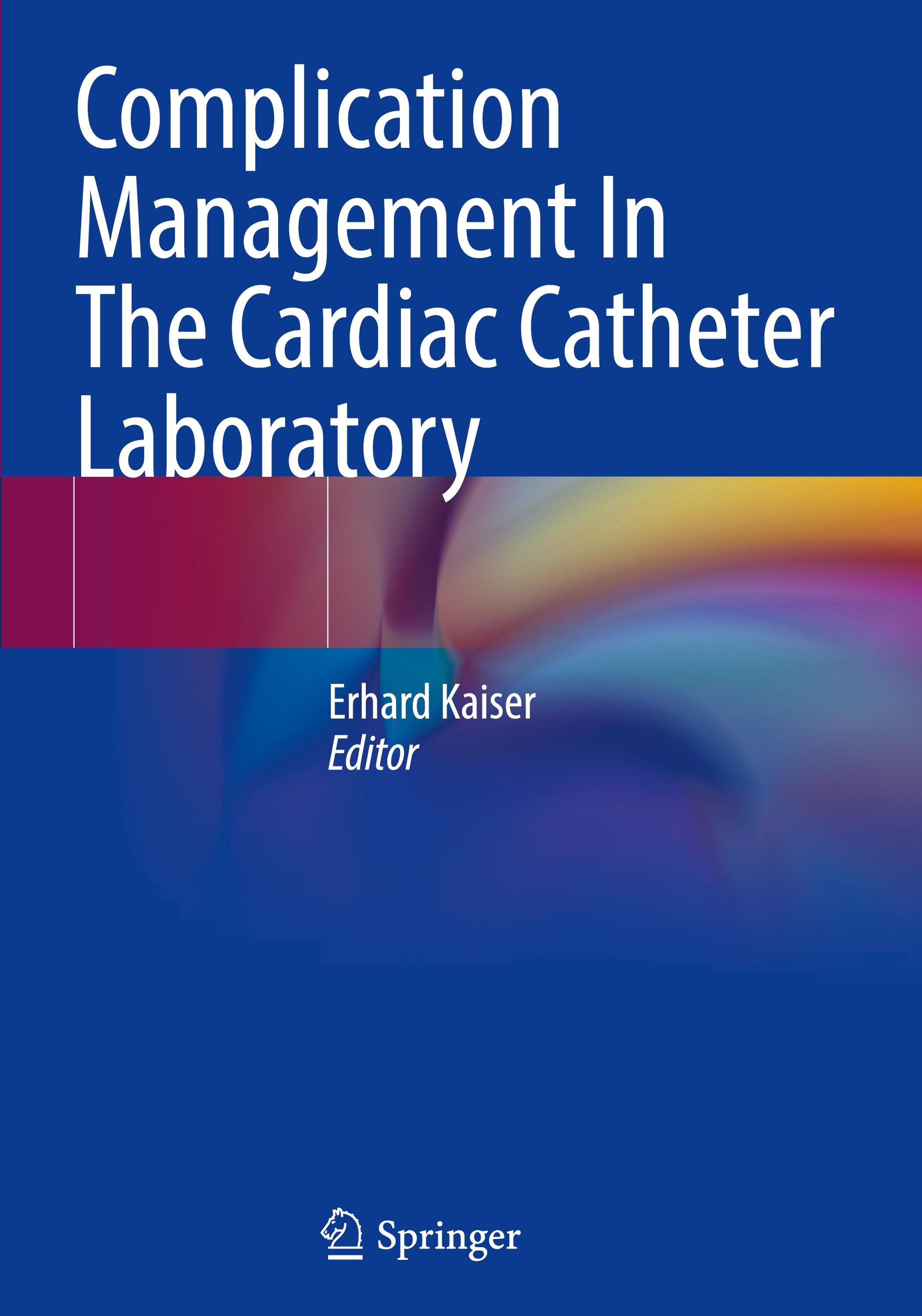 Complication Management In The Cardiac Catheter Laboratory