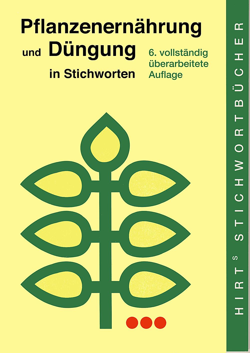 Pflanzenernährung und Düngung in Stichworten