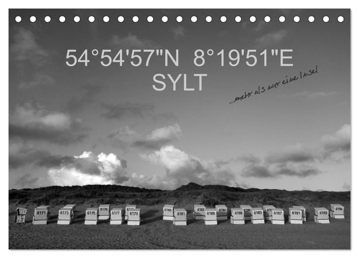 54°54'57"N 8°19'51"E SYLT (Tischkalender 2025 DIN A5 quer), CALVENDO Monatskalender