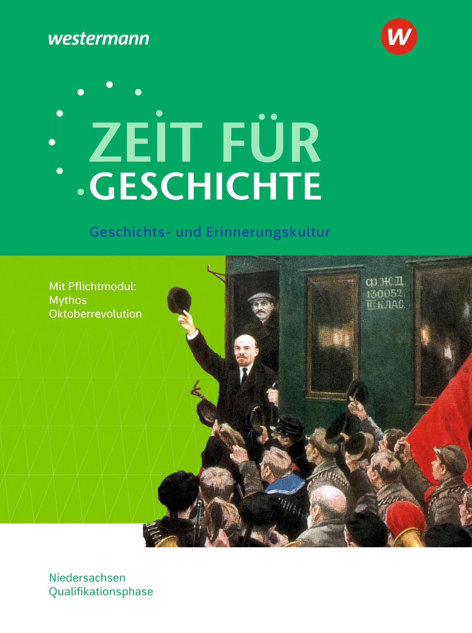 Zeit für Geschichte - Ausgabe für die Qualifikationsphase. Themenband ab dem Zentralabitur 2025 in Niedersachsen