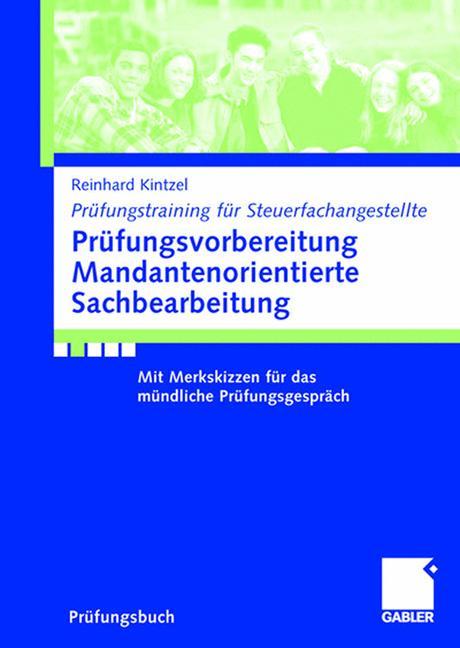 Prüfungsvorbereitung Mandantenorientierte Sachbearbeitung