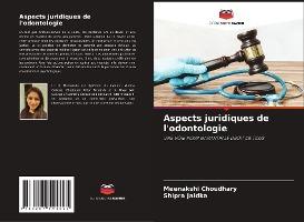 Aspects juridiques de l'odontologie