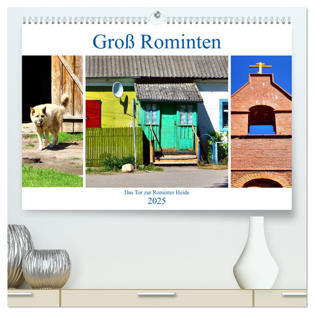 Groß Rominten - Das Tor zur Rominter Heide (hochwertiger Premium Wandkalender 2025 DIN A2 quer), Kunstdruck in Hochglanz