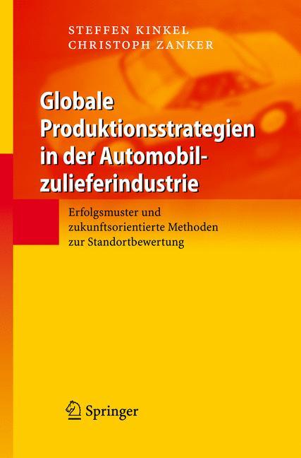 Globale Produktionsstrategien in der Automobilzulieferindustrie