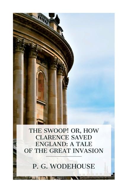 The Swoop! or, How Clarence Saved England