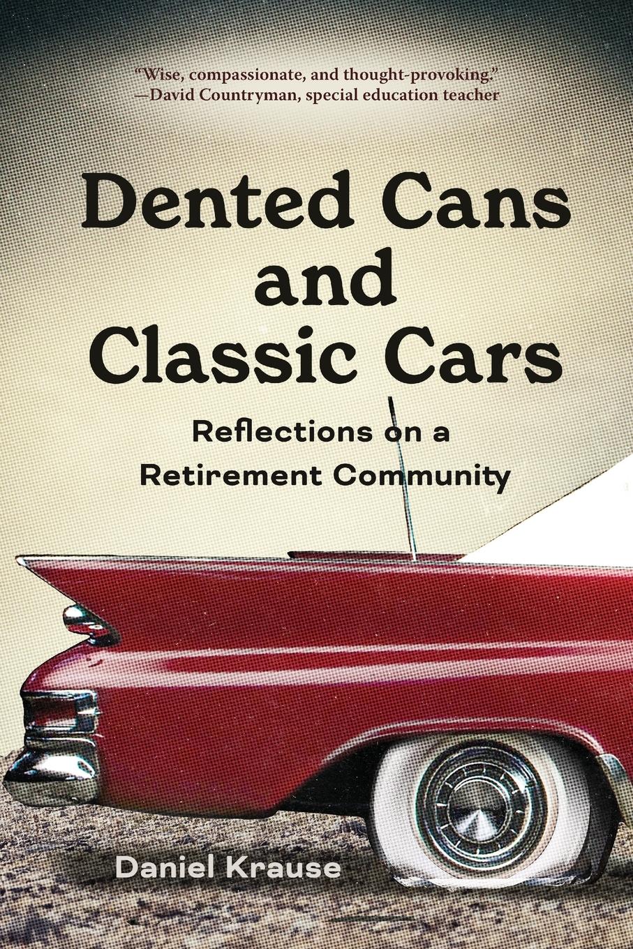 Dented Cans and Classic Cars