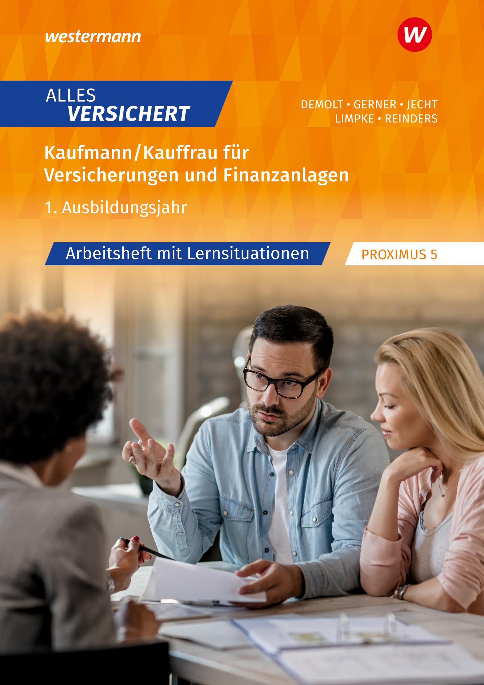 Alles versichert 1. Ausbildungsjahr: Arbeitsheft mit Lernsituationen