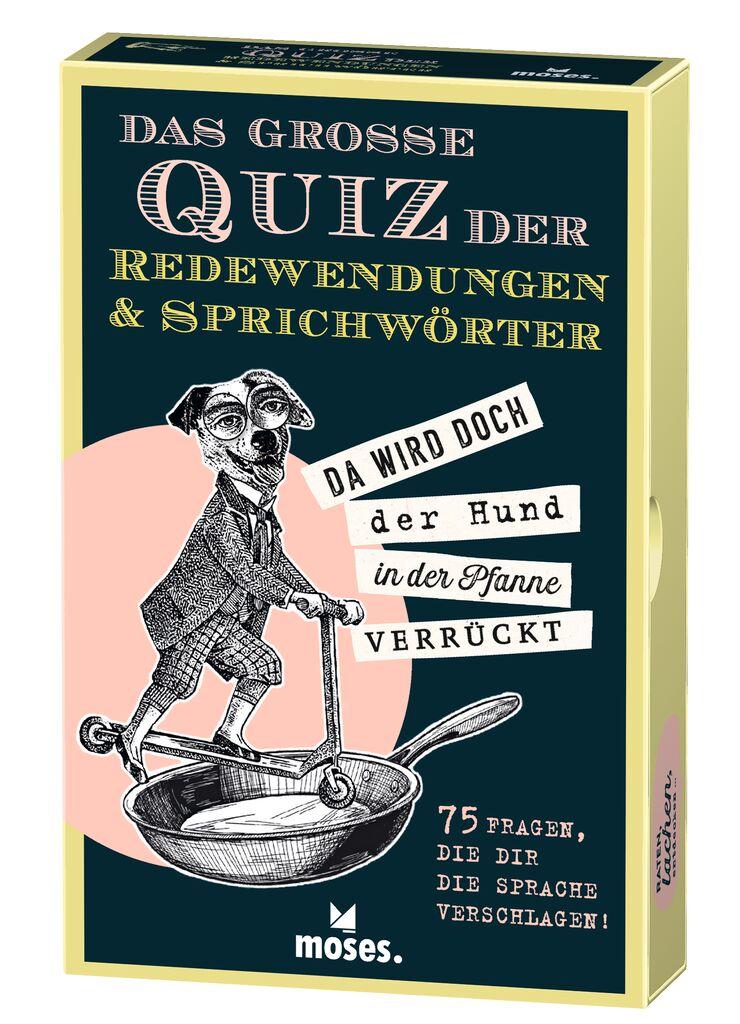 Das große Quiz der Redewendungen & Sprichwörter