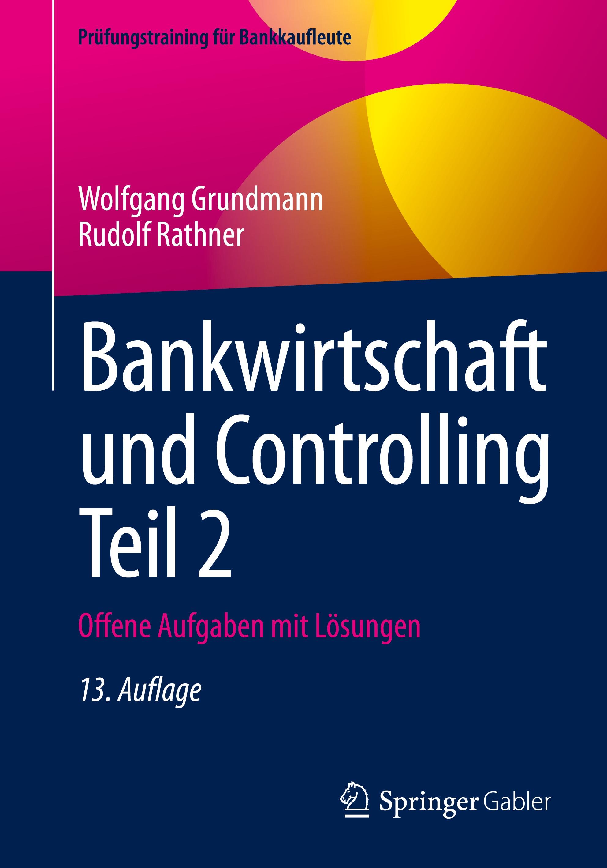 Bankwirtschaft und Controlling Teil 2