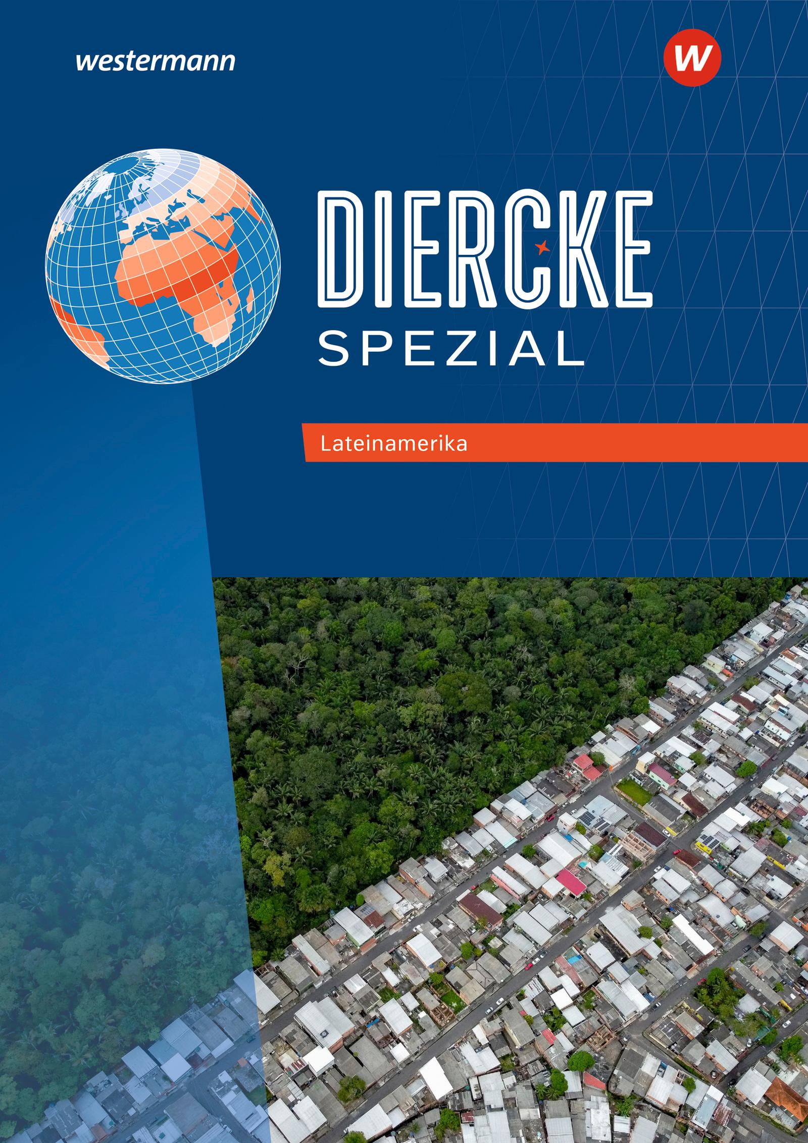 Diercke Spezial - Aktuelle Ausgabe für die Sekundarstufe II. Lateinamerika und Ostasien Themenheft-Paket