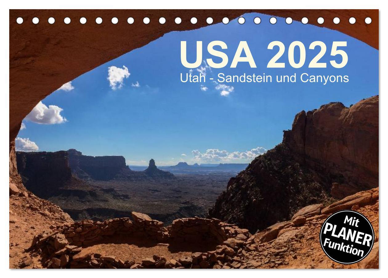 USA 2025 Utah - Sandstein und Canyons (Tischkalender 2025 DIN A5 quer), CALVENDO Monatskalender