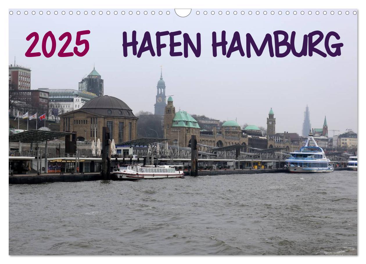 Hafen Hamburg 2025 (Wandkalender 2025 DIN A3 quer), CALVENDO Monatskalender