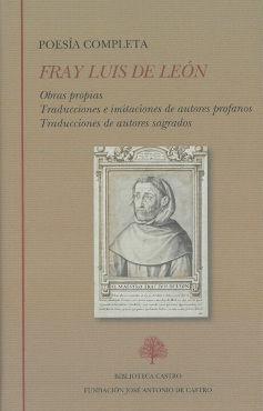 Poesía completa : obras propias, traducciones e imitaciones de autores profanos, traducciones de autores sagrados