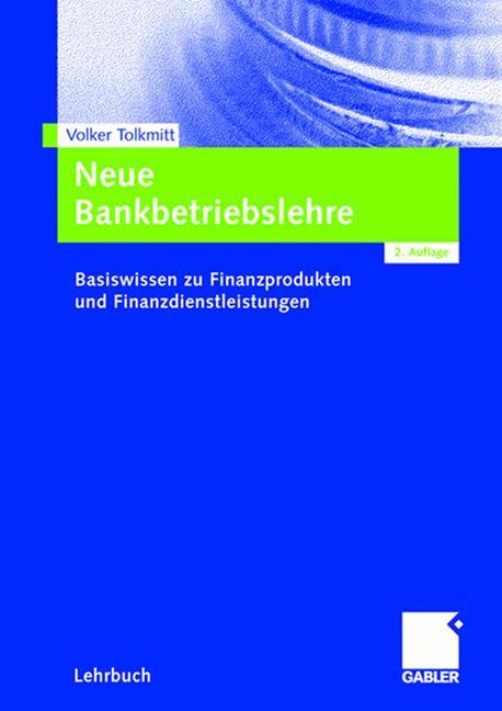 Neue Bankbetriebslehre