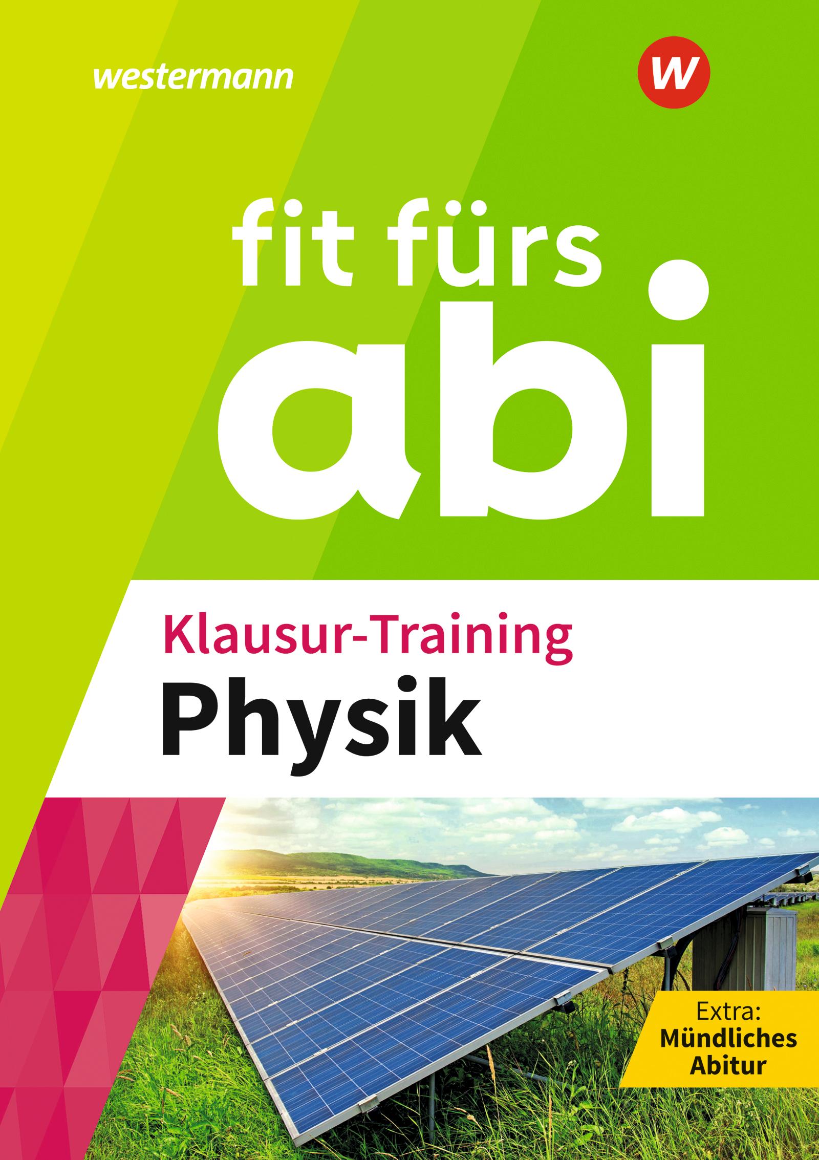 Fit fürs Abi. Klausur-Training Physik