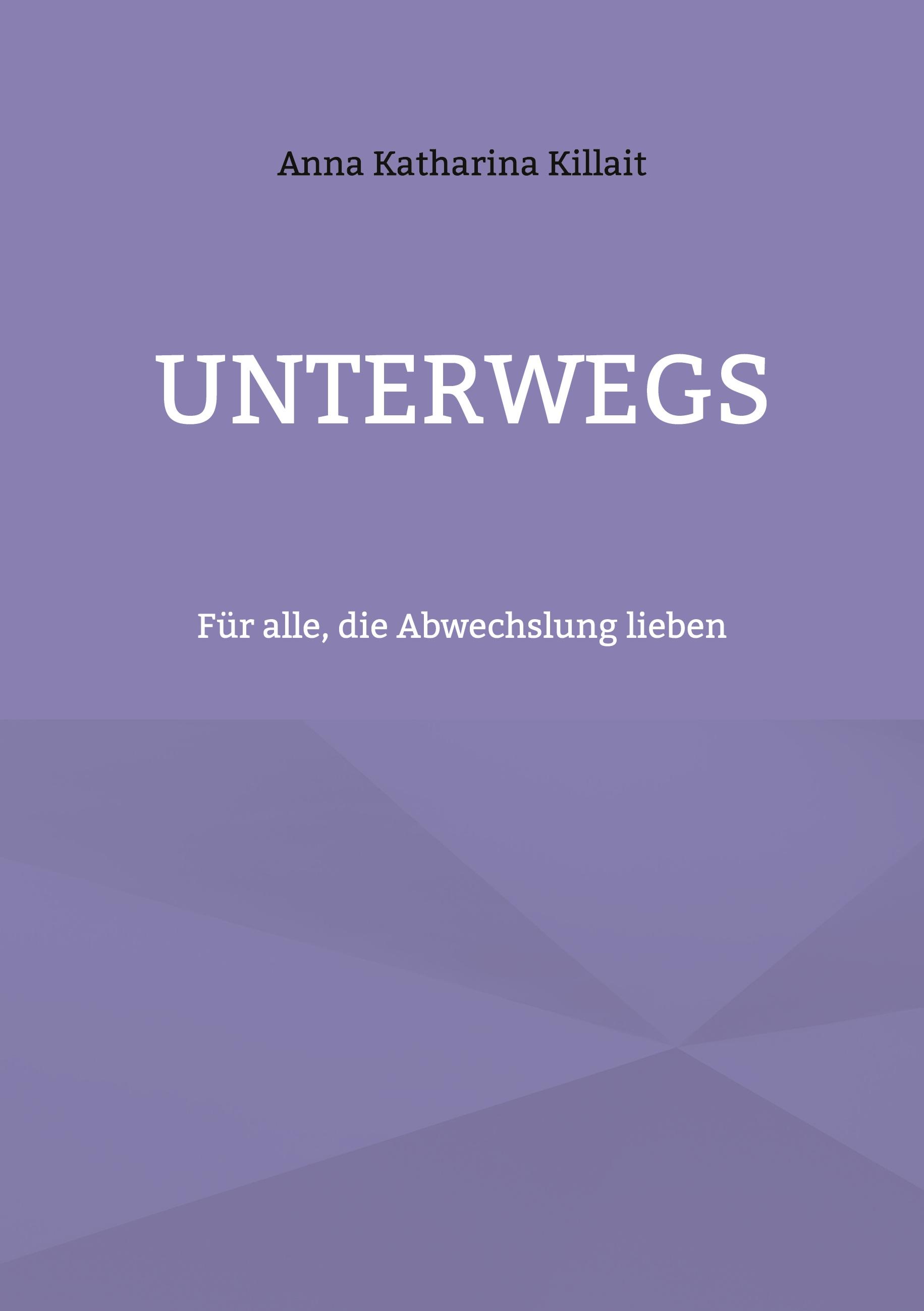 Unterwegs