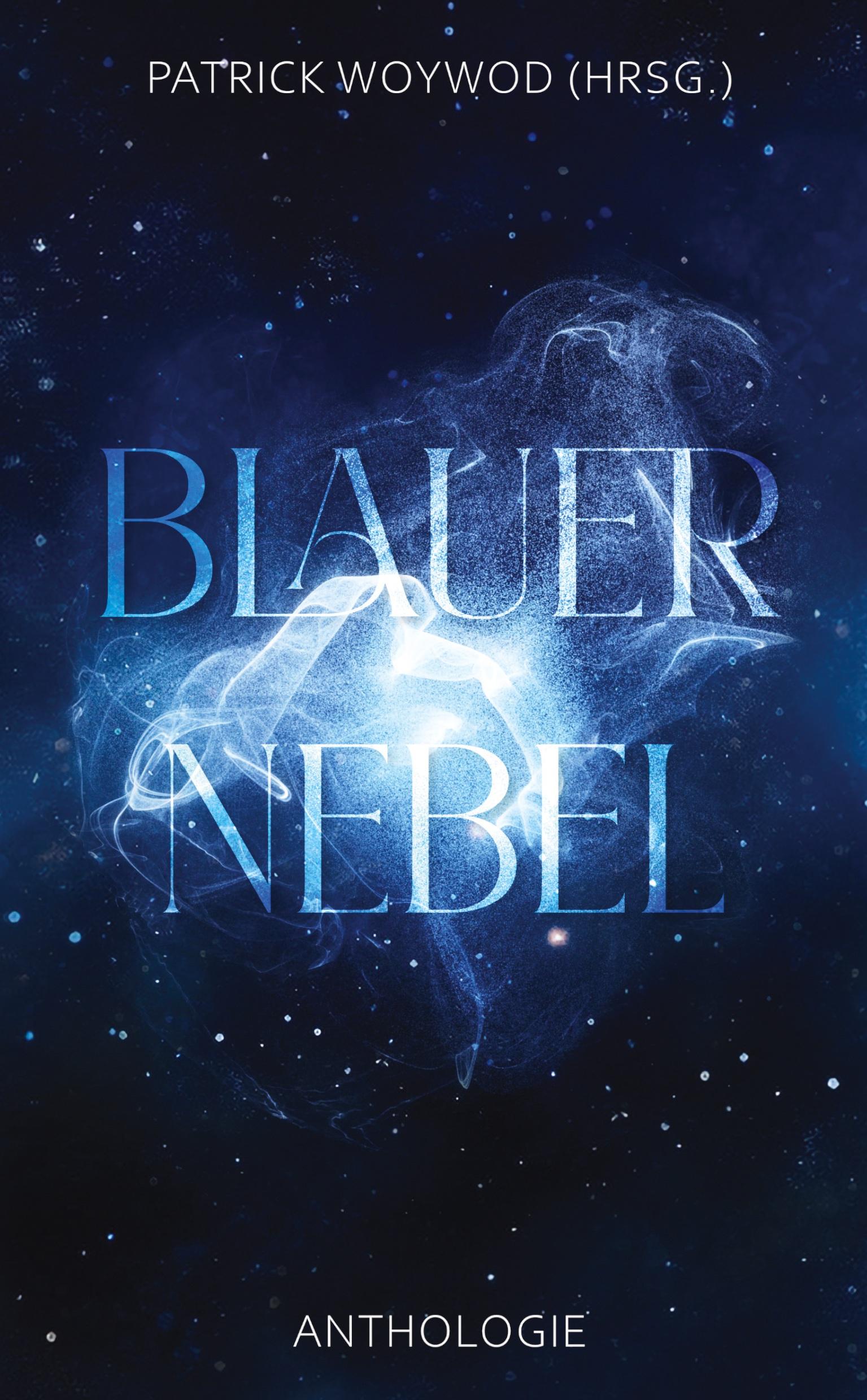 Blauer Nebel