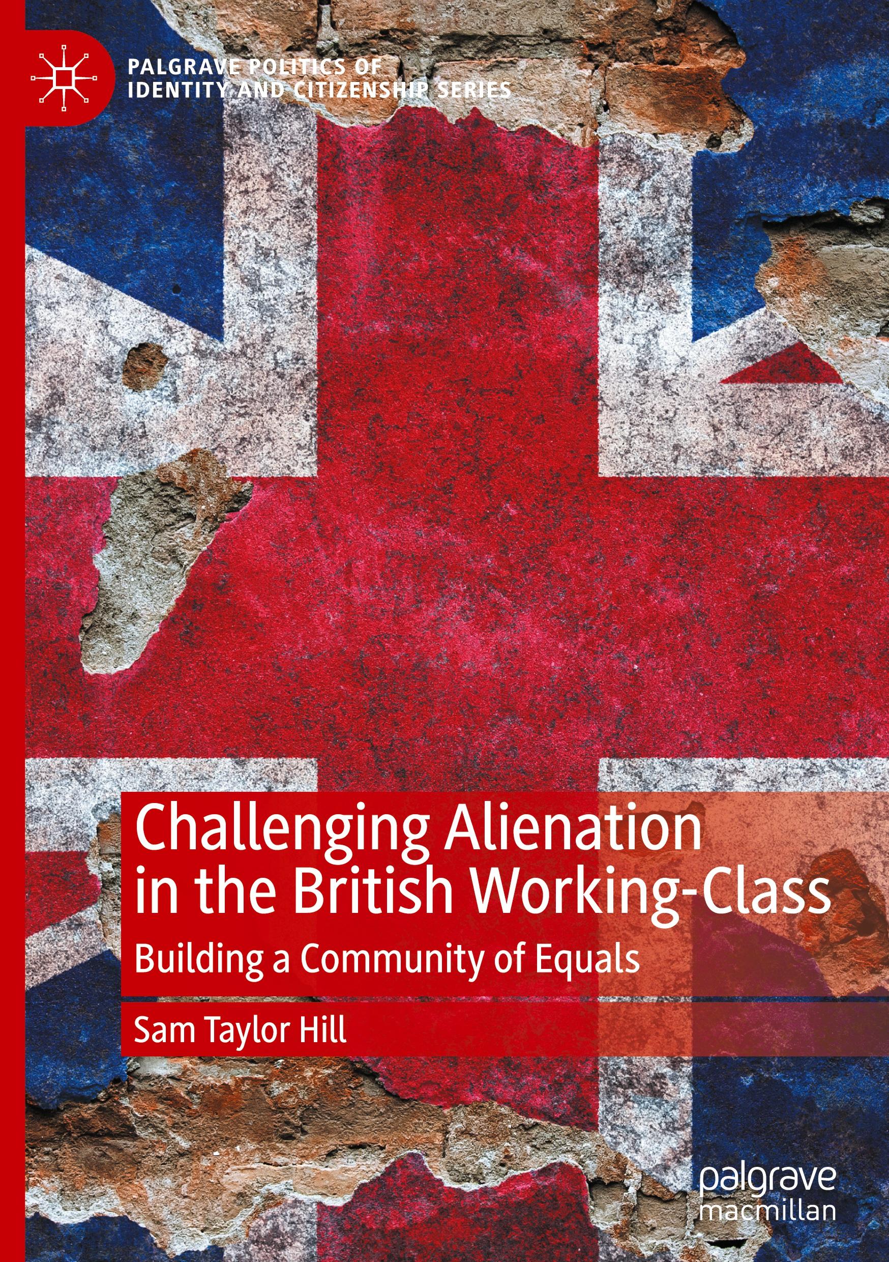 Challenging Alienation in the British Working-Class