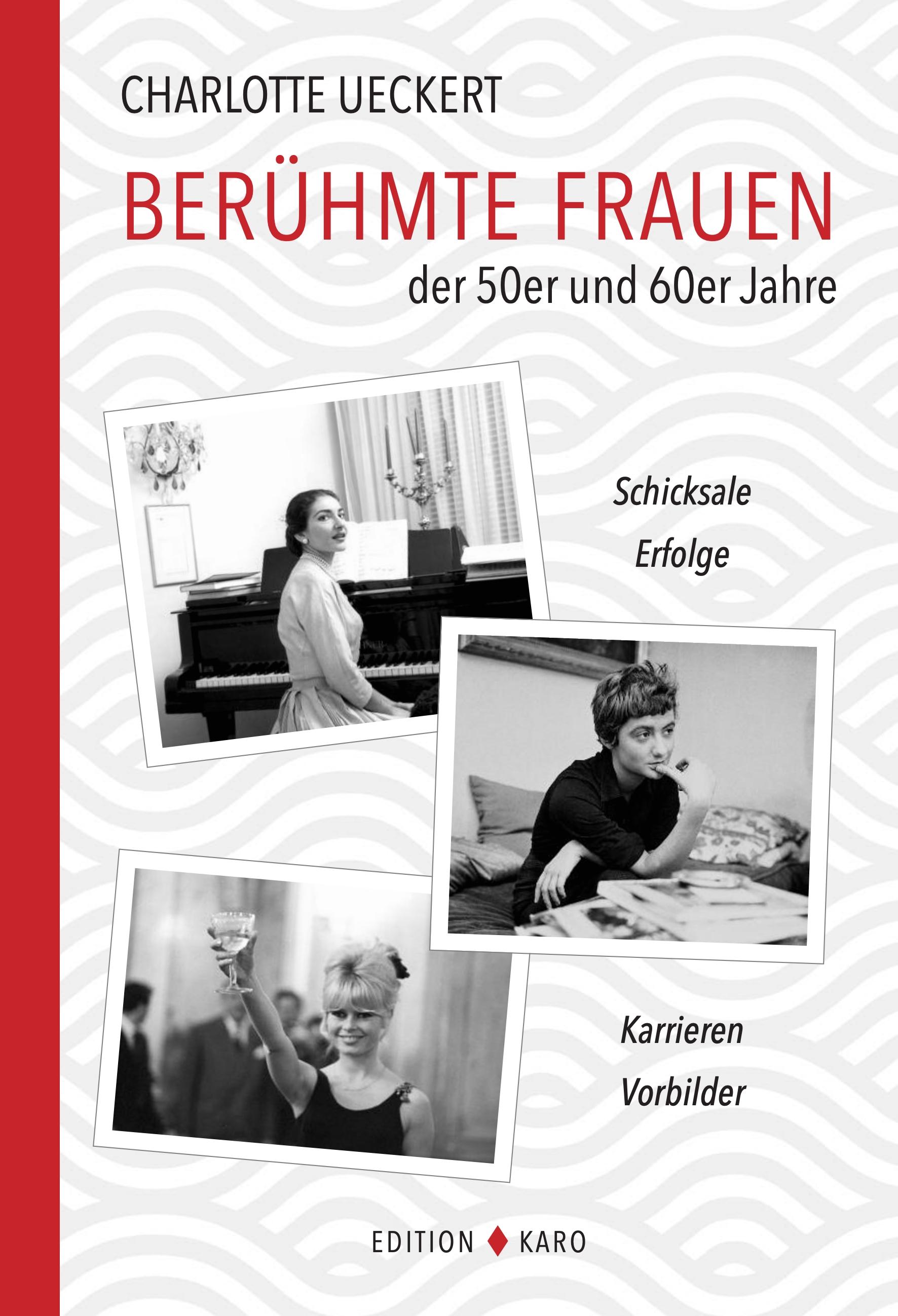 Berühmte Frauen der 50er und 60er Jahre