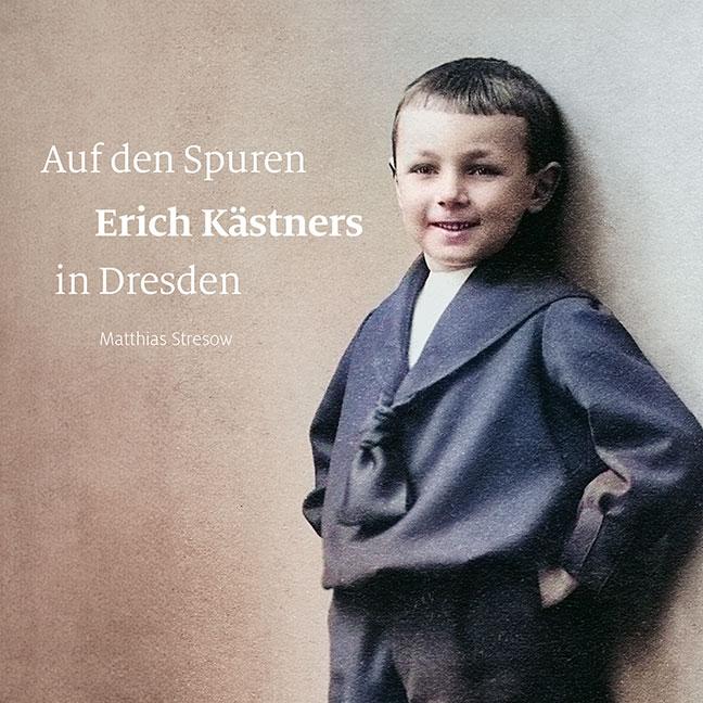 Auf den Spuren Erich Kästners in Dresden