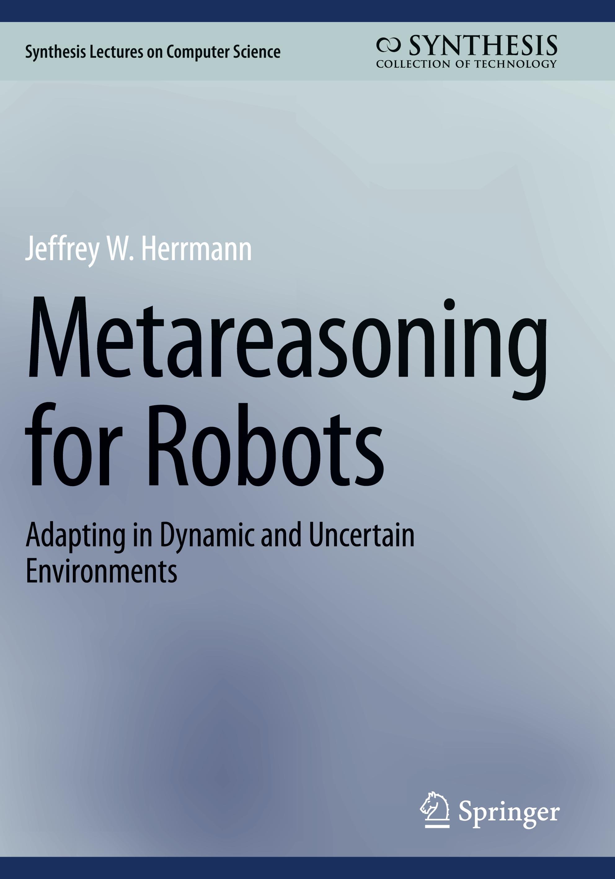 Metareasoning for Robots