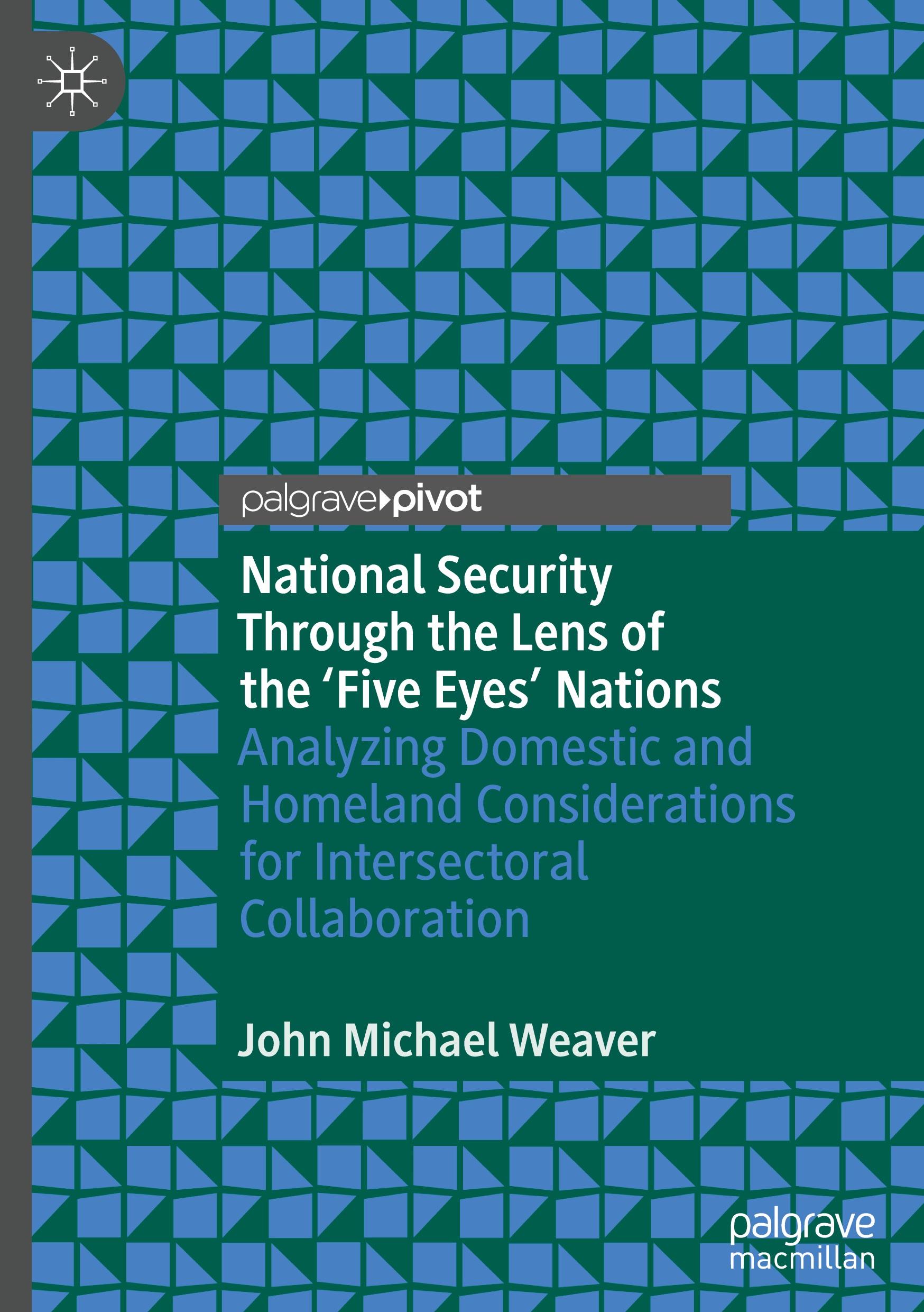 National Security Through the Lens of the ¿Five Eyes¿ Nations