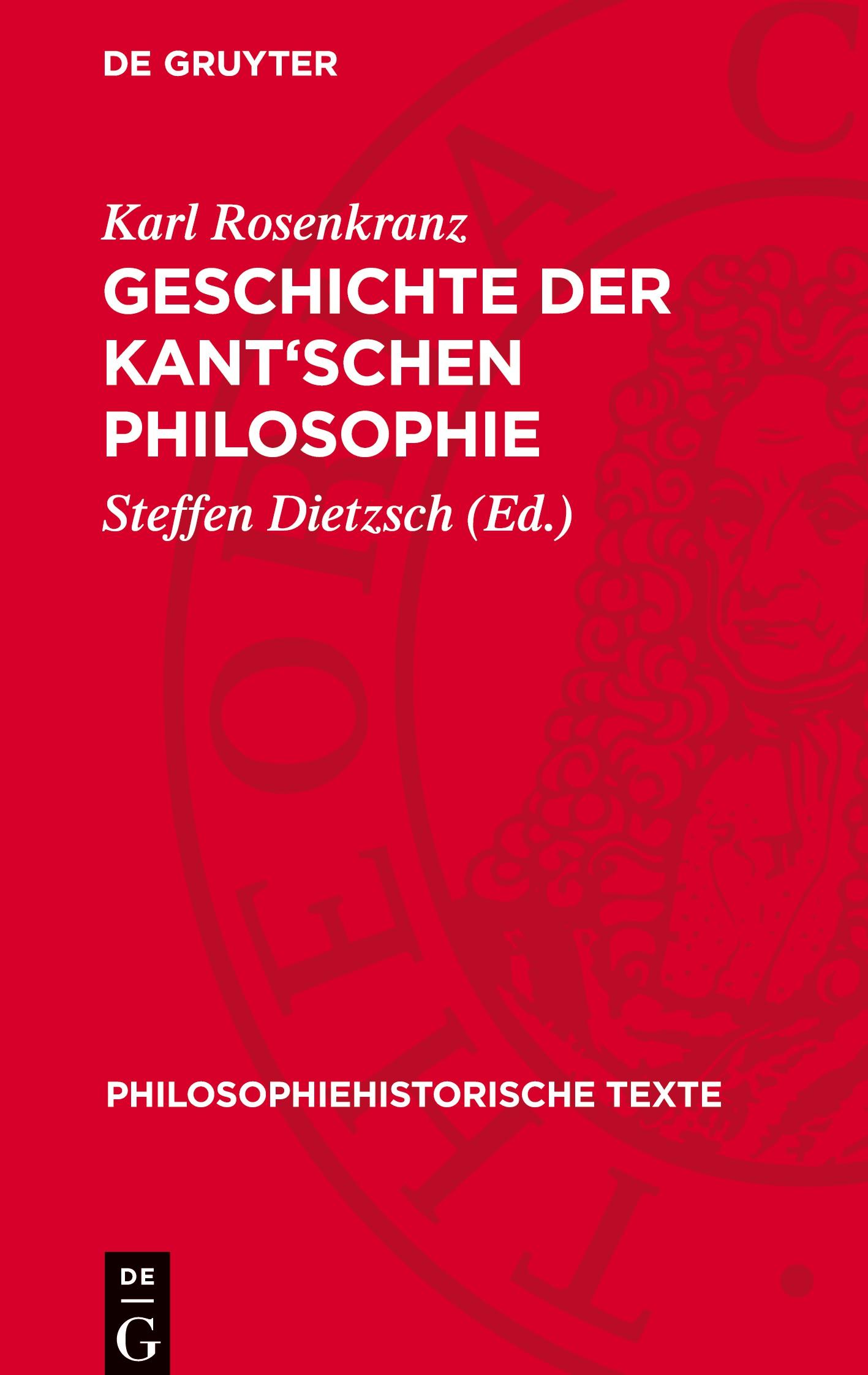 Geschichte der Kant'schen Philosophie