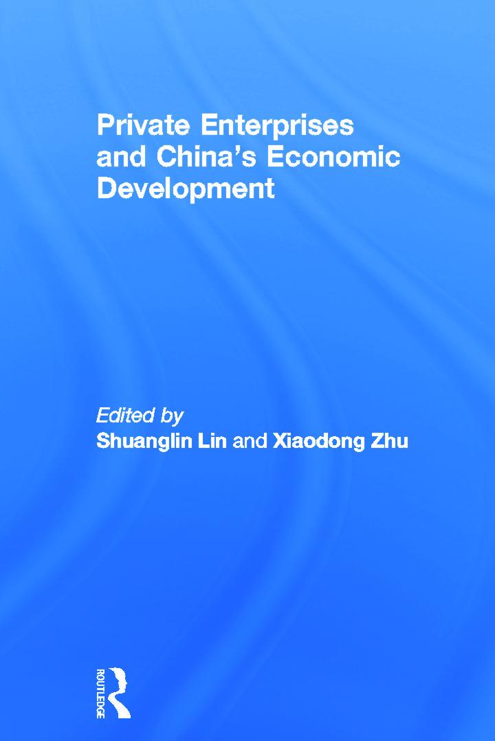 Private Enterprises and China's Economic Development