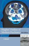 Hughes' Outline of Modern Psychiatry