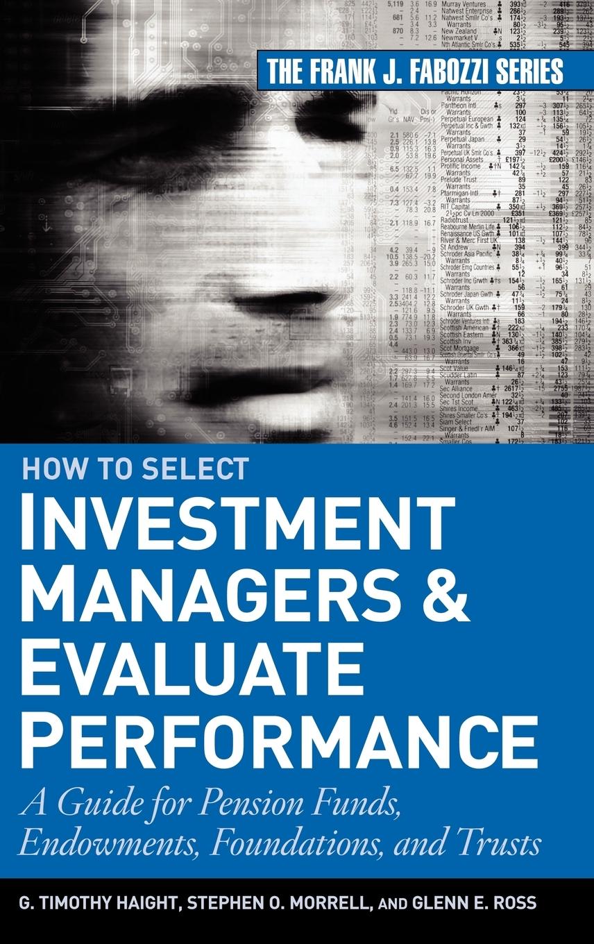 How to Select Investment Managers and Evaluate Performance