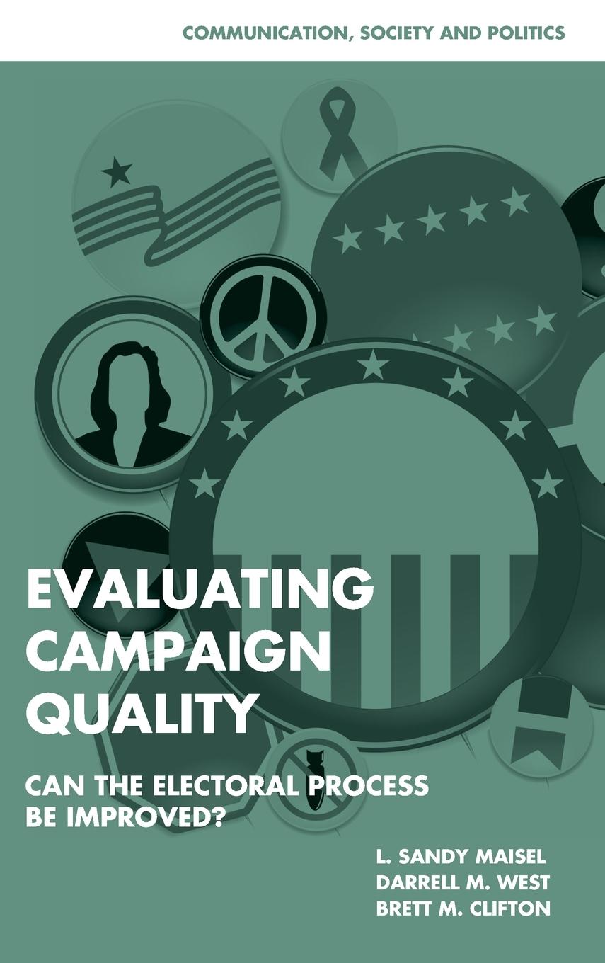 Evaluating Campaign Quality