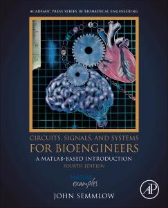 Circuits, Signals, and Systems for Bioengineers