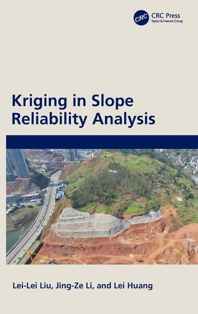 Kriging in Slope Reliability Analysis