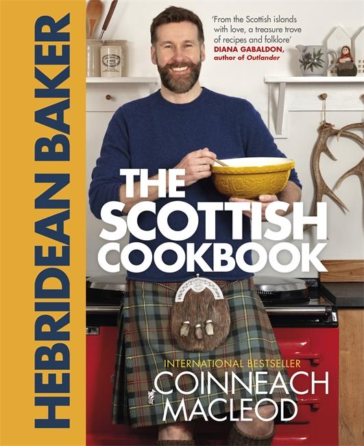 The Hebridean Baker: The Scottish Cookbook