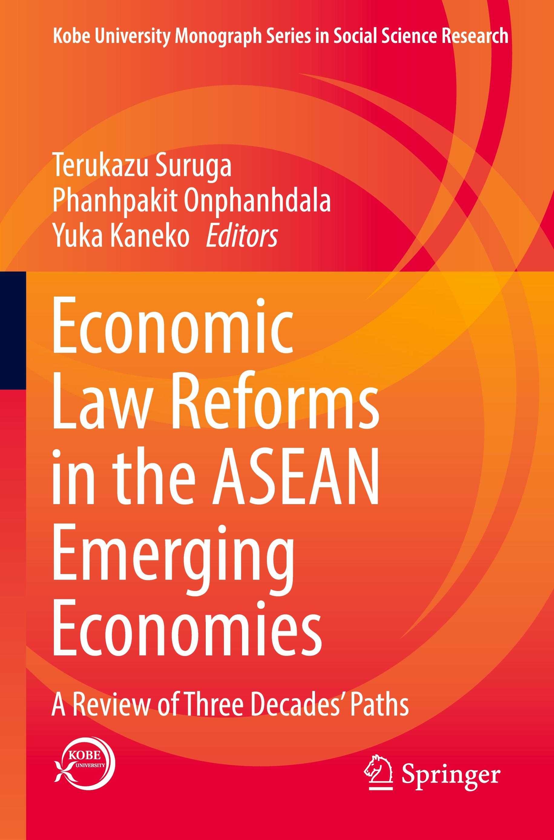 Economic Law Reforms in the ASEAN Emerging Economies