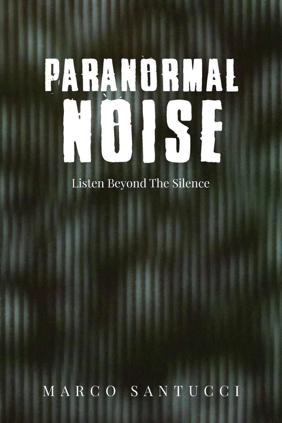 Paranormal Noise