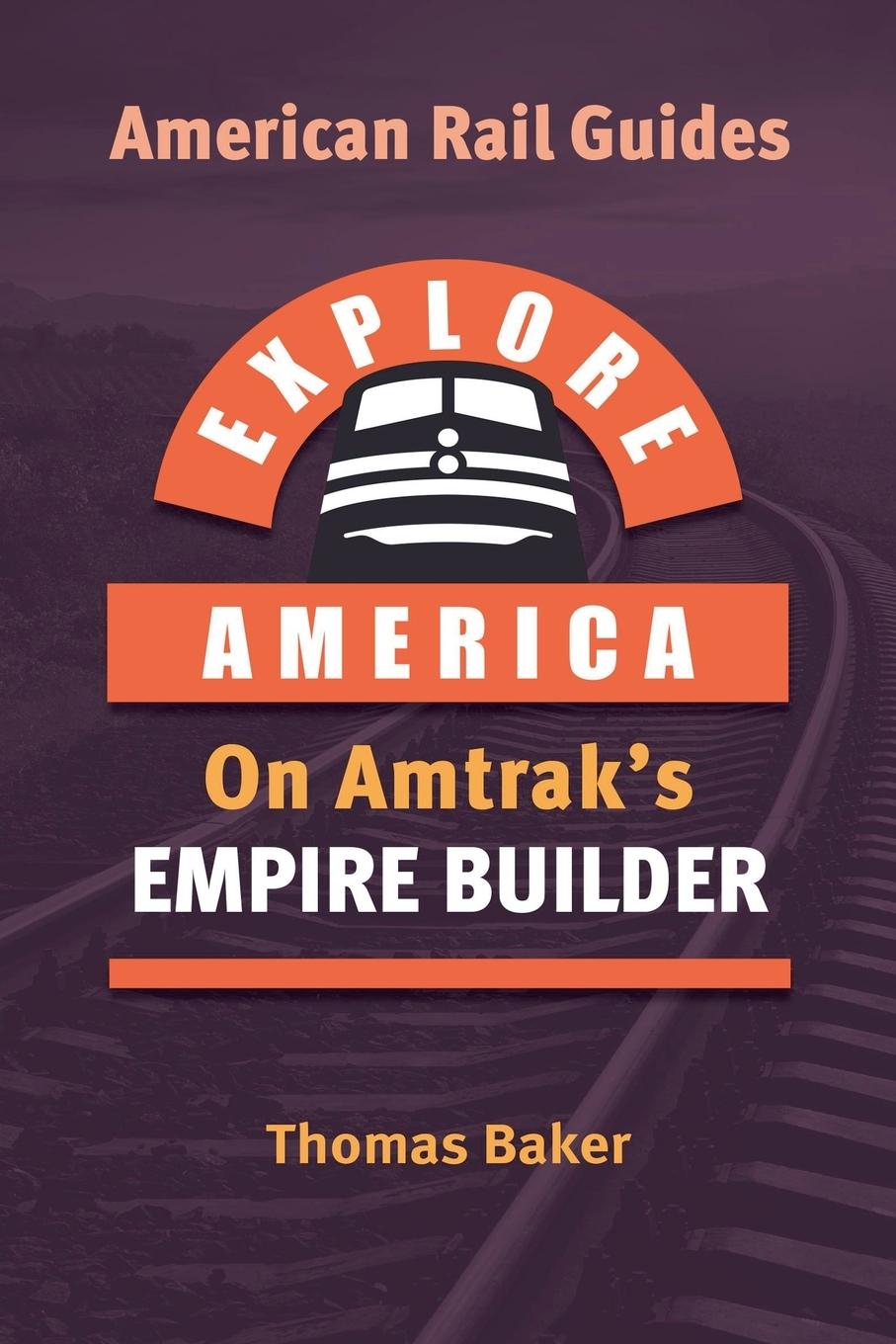 Explore America on Amtrak's Empire Builder