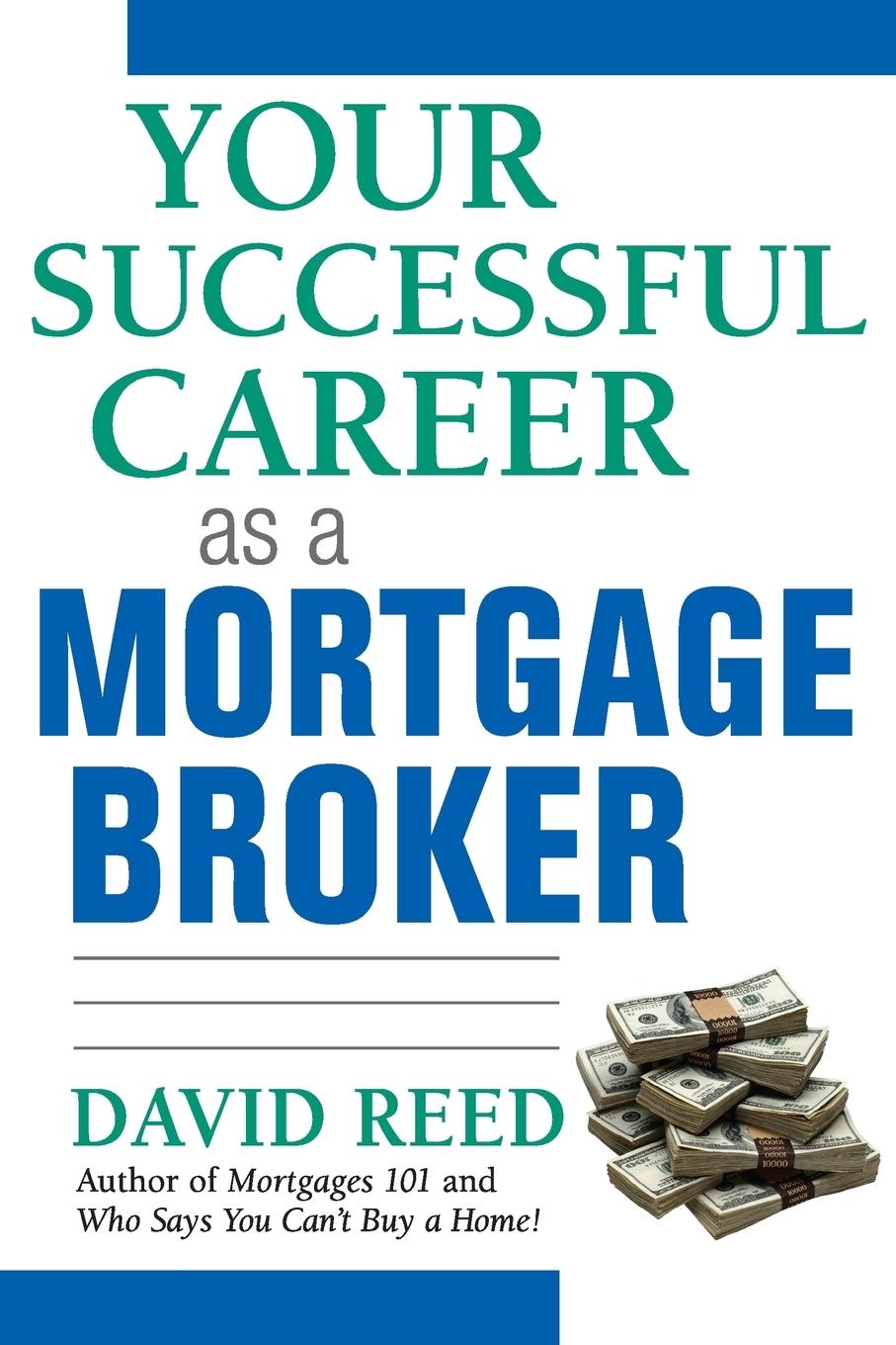 Your Successful Career as a Mortgage Broker