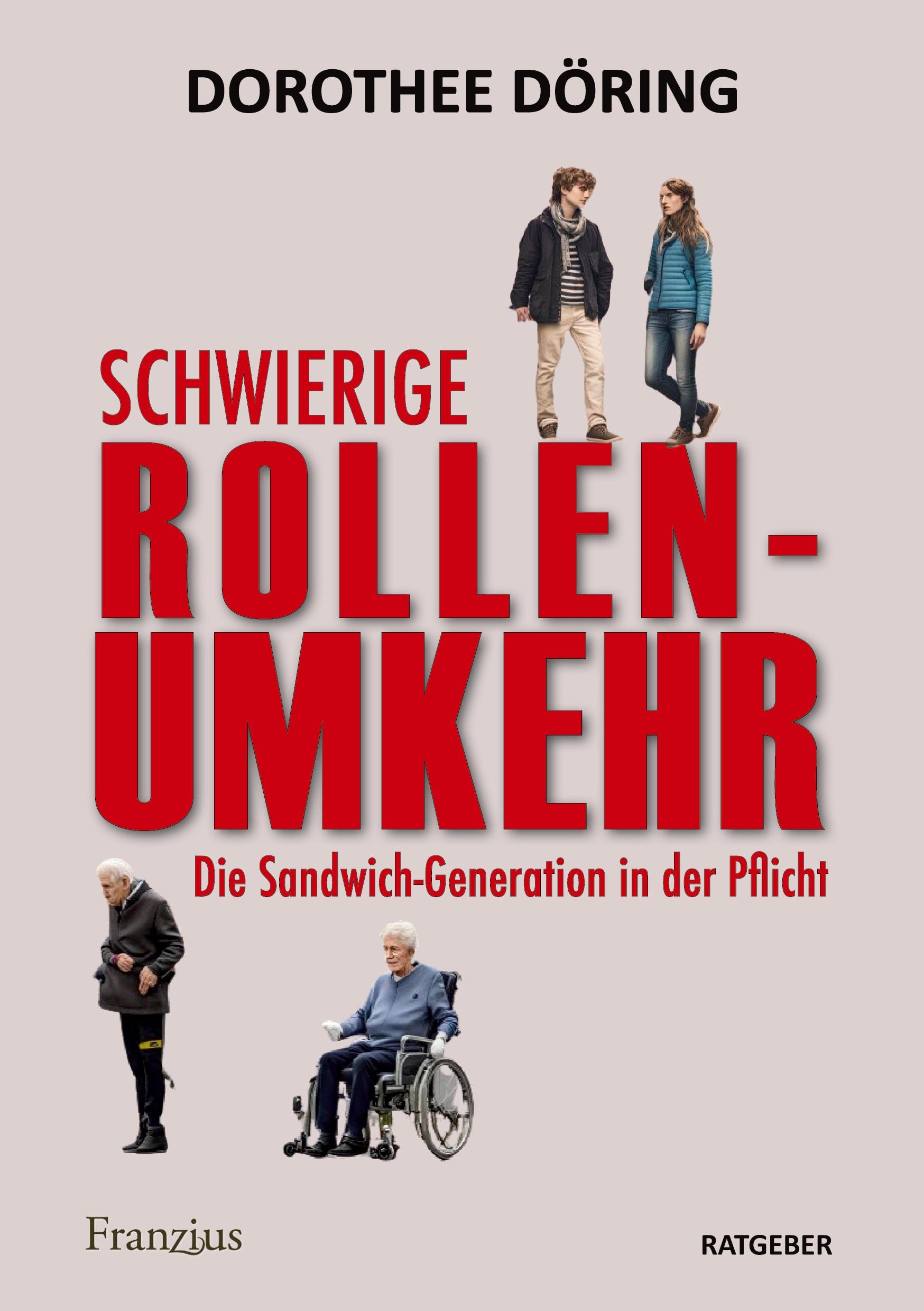 Schwierige Rollenumkehr