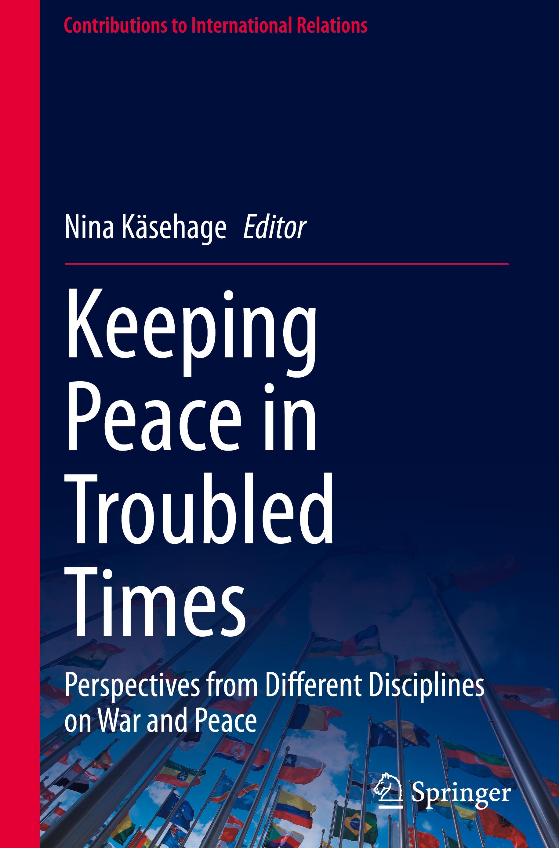 Keeping Peace in Troubled Times