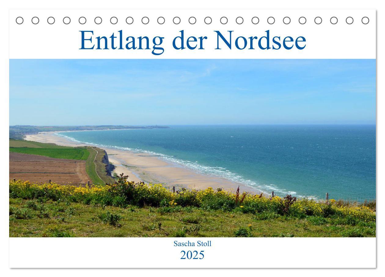 Entlang der Nordseeküste (Tischkalender 2025 DIN A5 quer), CALVENDO Monatskalender