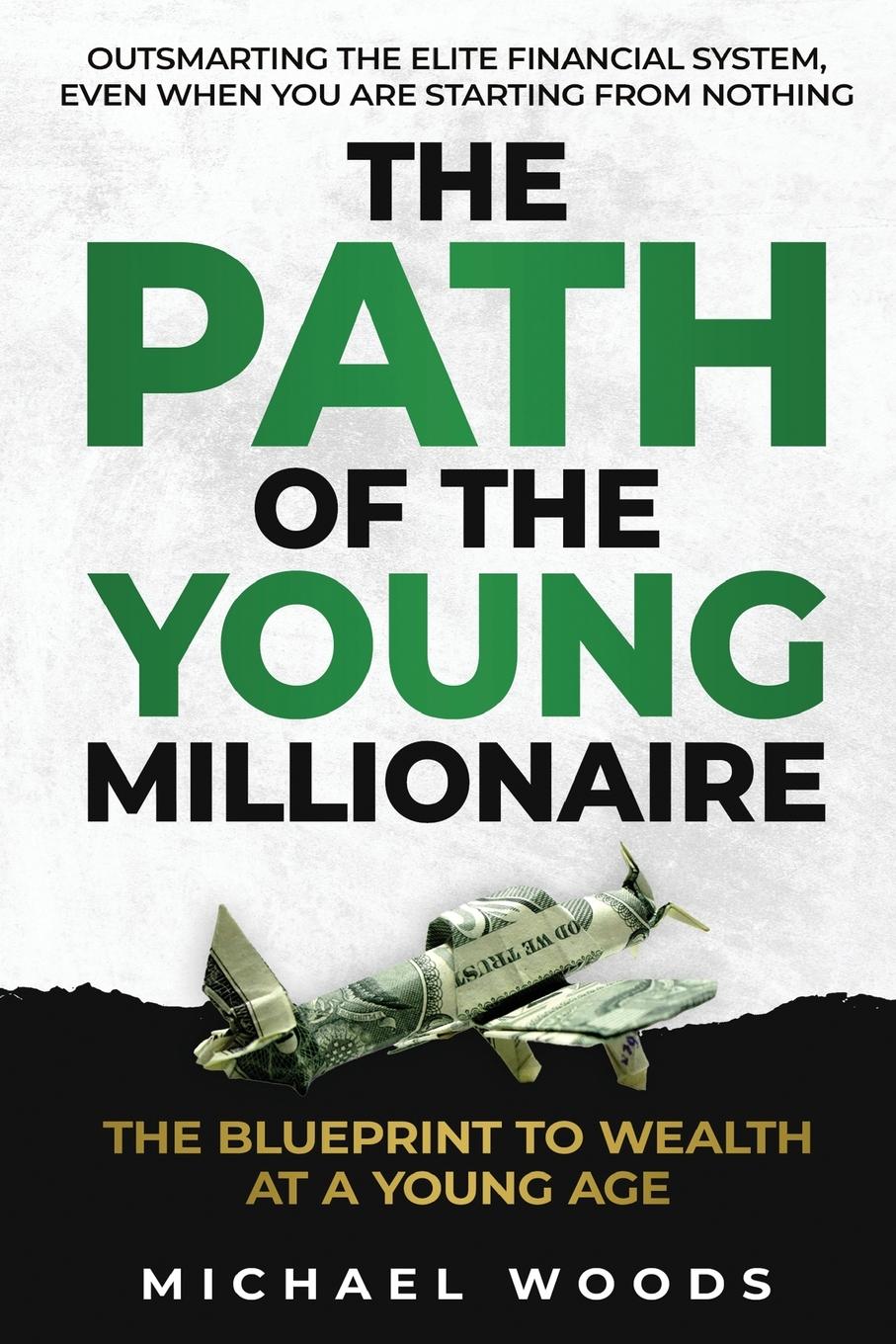 The Path Of The Young Millionaire