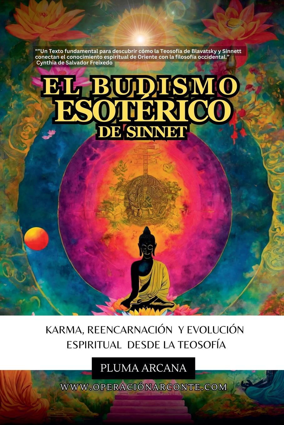 El Budismo Esotérico de Sinnet - Karma, Reencarnación  y Evolución  Espiritual  Desde la Teosofía