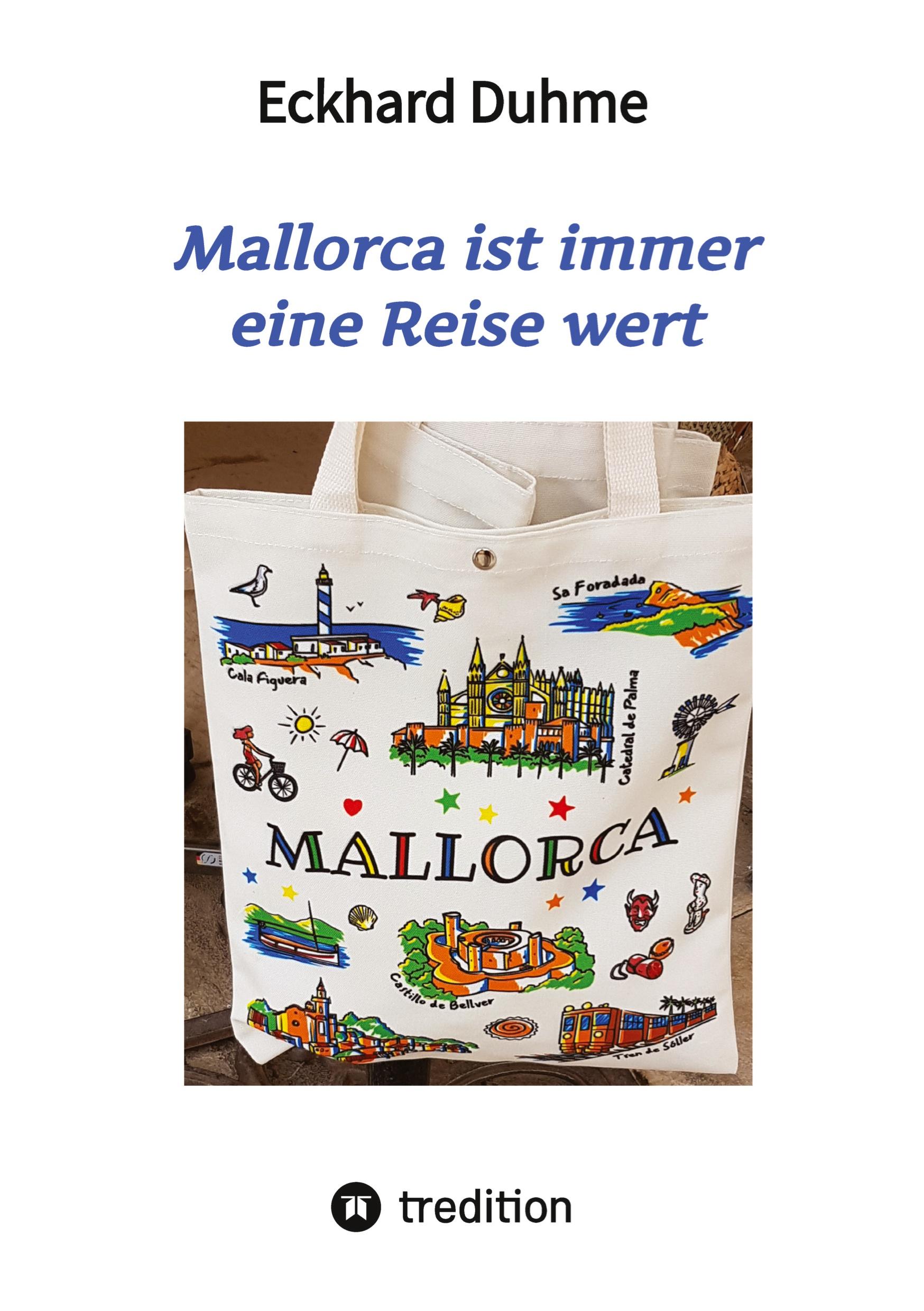 Mallorca ist immer eine Reise wert