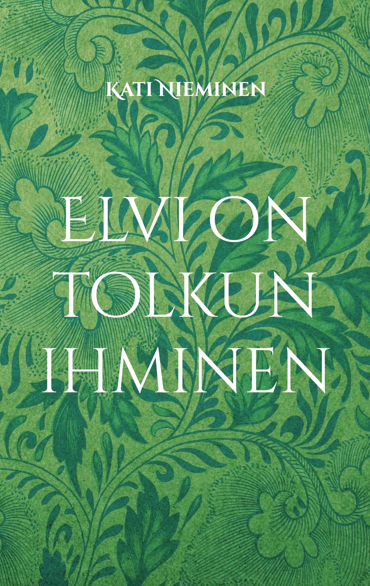 Elvi on tolkun ihminen